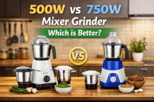 Read more about the article 500W vs 750W Mixer Grinder – Which Is Better for Indian Kitchens?