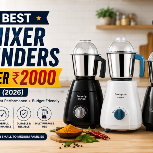 4 Best Mixer Grinder Under 2000 in India (2026) — Compared for Noise, Motor & Durability